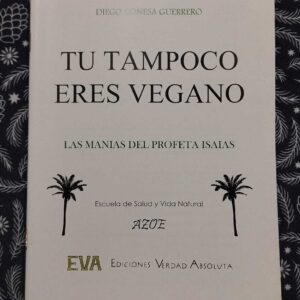 Tu tampoco eres vegano